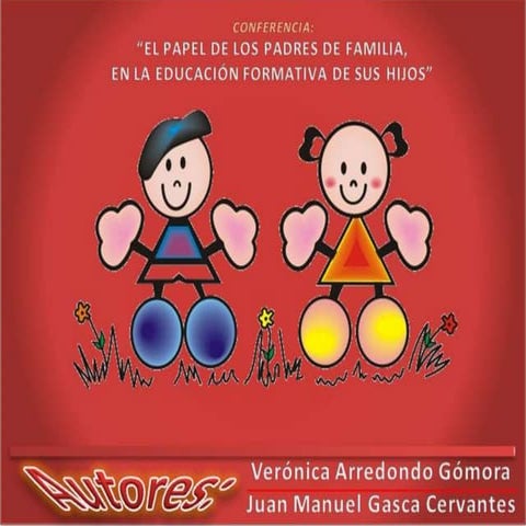 El Papel de los Padres de Familia en la Formación de sus Hijos