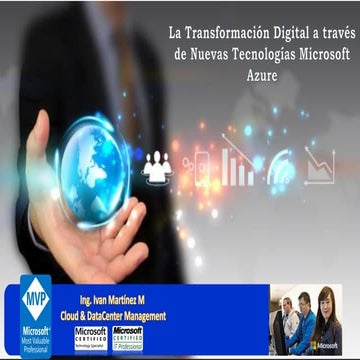 La Transformación Digital a través de Nuevas Tecnologías Microsoft Azure 