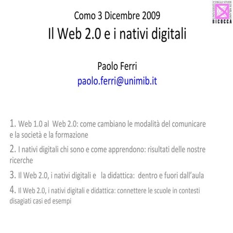 La scuola 2.0 e i nativi digitali 2009. Dati e interpretazioni