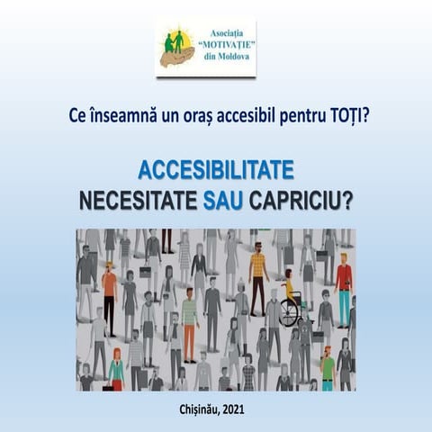 Accesibilitatea infrastructurală – precondiție pentru realizarea altor drepturi