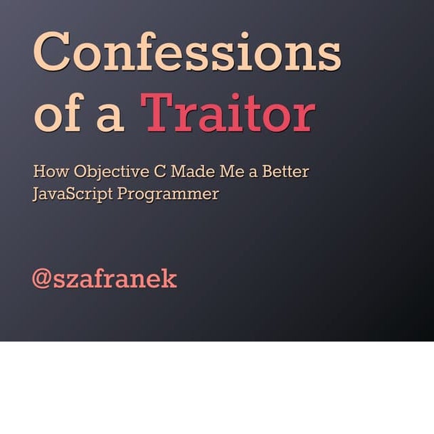 WebConf_Riga_Confessions of-a-traitor_Krzsysztof Szafranek