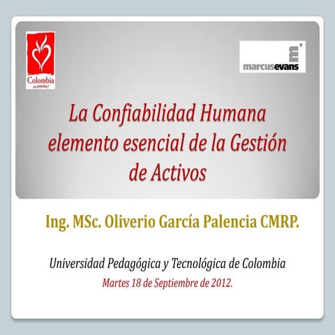 Confiabilidad humana elemento esencial de la gestión de activos ogp 2012