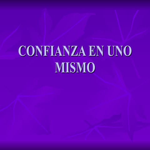 Confianza en uno mismo