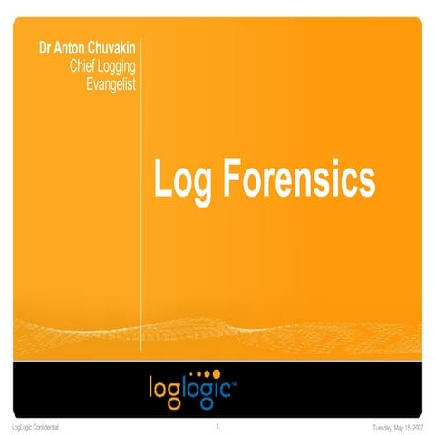 CONFidence 2007 Log Forensics TEASER Preso