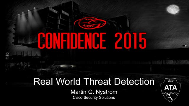 CONFidence2015: Real World Threat Hunting - Martin Nystrom