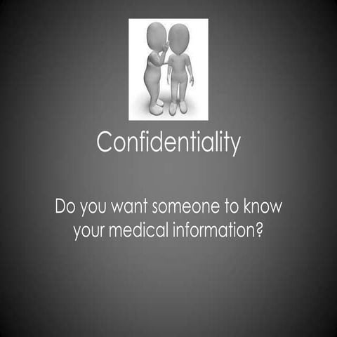 Confidentiality