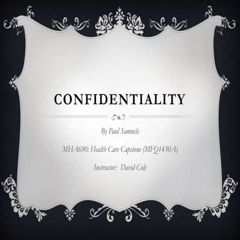 Confidentiality 