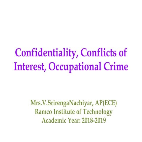 Confidentiality, Conflicts of interest & occupational Crime