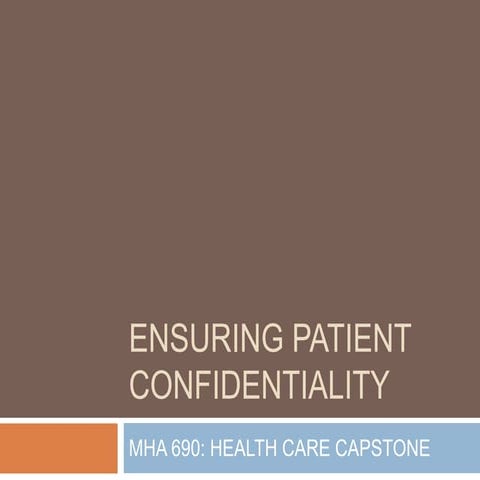 Ensuring Patient Confidentiality[1]
