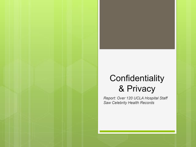 Confidentiality and privacy