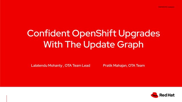 Confident OpenShift Upgrades with the Update Graph.pdf