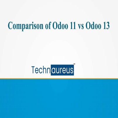 Comparison Of Odoo 11 vs Odoo 13