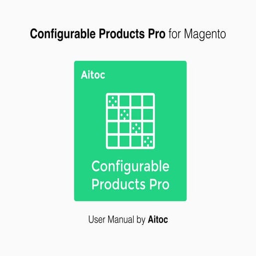 Configurable products pro user manual by Aitoc