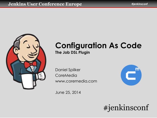 Configuration As Code: The Job DSL Plugin