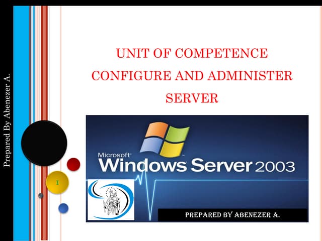Configure and administer server