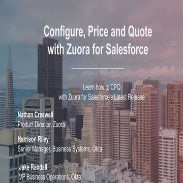 Subscribed 2016: Configure, Price, and Quote with Zuora for Salesforce