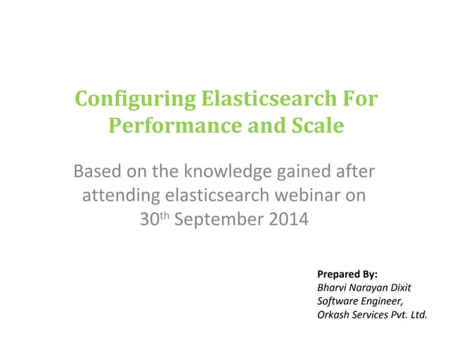 Configuring elasticsearch for performance and scale