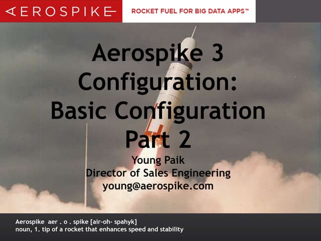 Configuring Aerospike - Part 2 