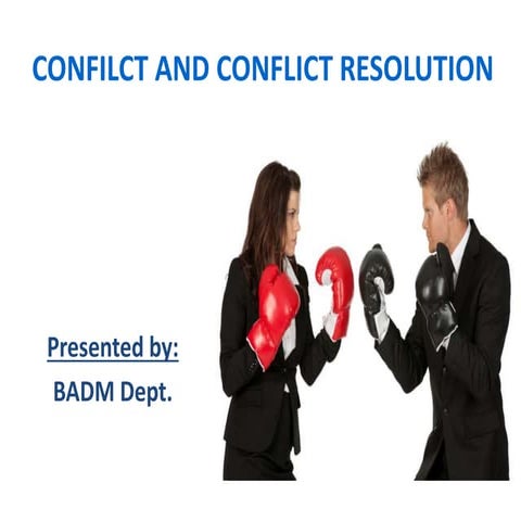 Confilct and conflict resolution