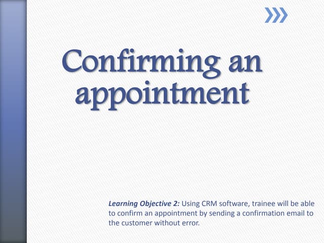 Confirming an appointment