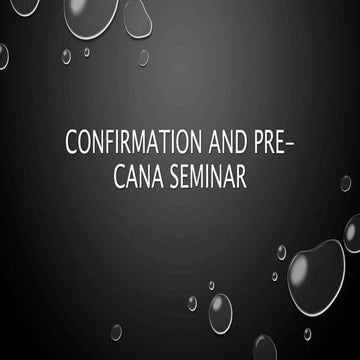 Confirmation seminar