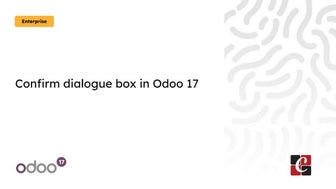 How Can  We Confirm a Dialogue Box in Odoo 17