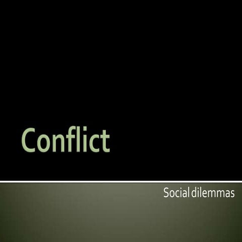 Conflict (Social Psychology)