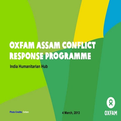 Oxfam India Response to conflict in Assam