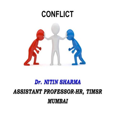 Organizational Behaviour : Conflict