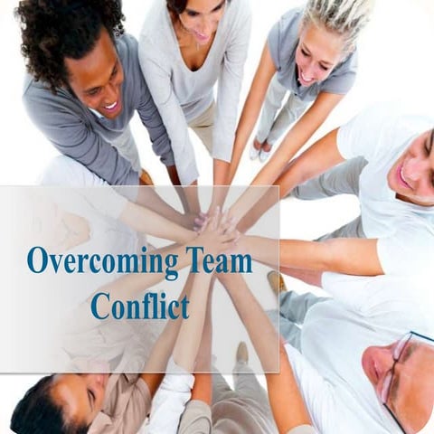 Overcoming Team Conflict