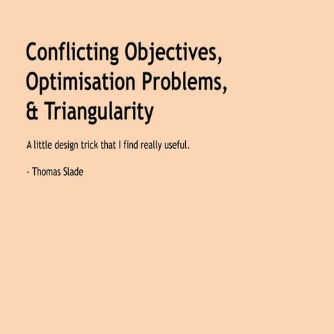 Conflicting mechanics &amp; triangularity
