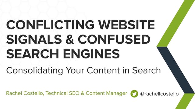 Conflicting Website Signals & Confused Search Engines | Raleigh SEO Conferenc...