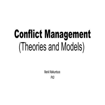 Conflict Management - Theory and methods | PPTX