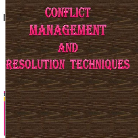 Conflict management & its resolution technique