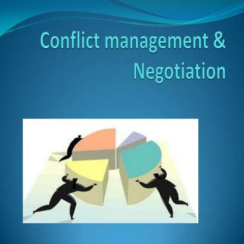 Conflict management & negotiation