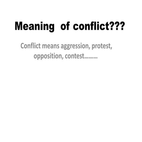 Conflict management &amp; resolution