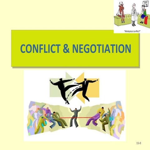 Conflict and Negotiation