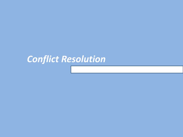 Conflict resolution