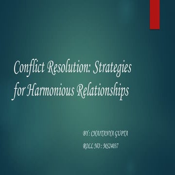 Conflict Resolution by Chaitanya Gupta(BMS )
