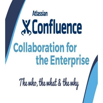 Confluence: Collaboration for the Enterprise