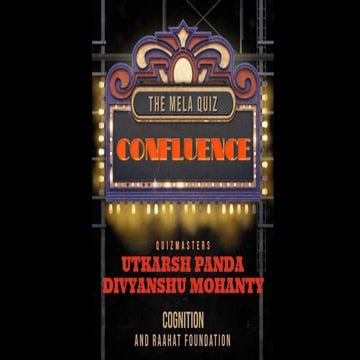 Confluence - The MELA Quiz