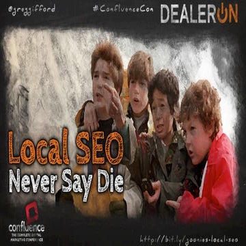 Local SEO - Never Say Die
