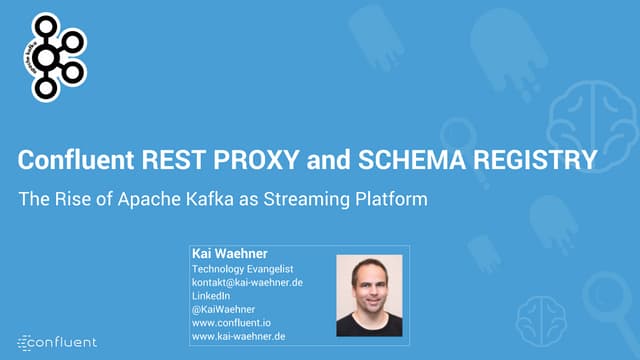 Confluent REST Proxy and Schema Registry (Concepts, Architecture, Features)