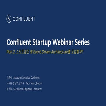  Confluent Startup Webinar Series