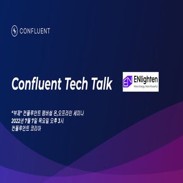 Confluent Tech Talk