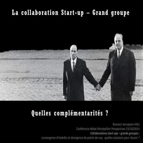 Collaborations start-ups – grands groupes : convergence d’intérêts et divergence de points de vue,  quelles solutions pour réussir ?