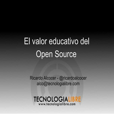 El valor educativo del Open Source
