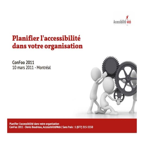 Confoo 2011-planifier-accessibilite-dans-votre-organisation