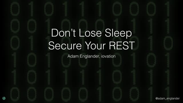 Con Foo 2017 - Don't Loose Sleep - Secure Your REST