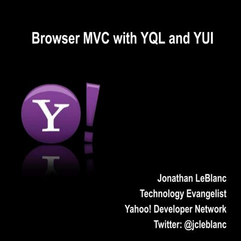 Browser MVC with YQL and YUI